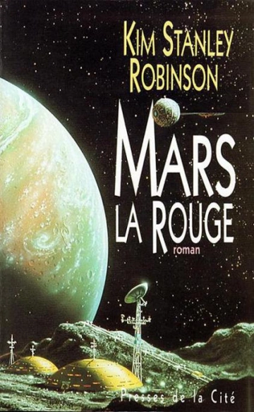 KIM STANLEY ROBINSON - MARS LA ROUGE [Livres]